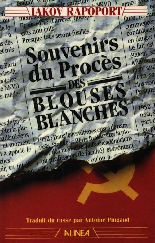 Souvenirs du procès des blouses blanches - Iakov Rapoport